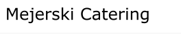 Mejerski Catering