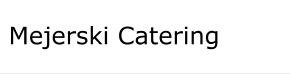 Mejerski Catering
